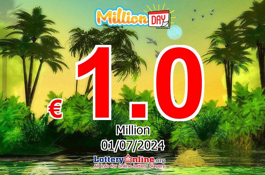 MillionDAY Jackpot now is € 1 Million Euro: No winner of jackpot on Jun. 30, 2024