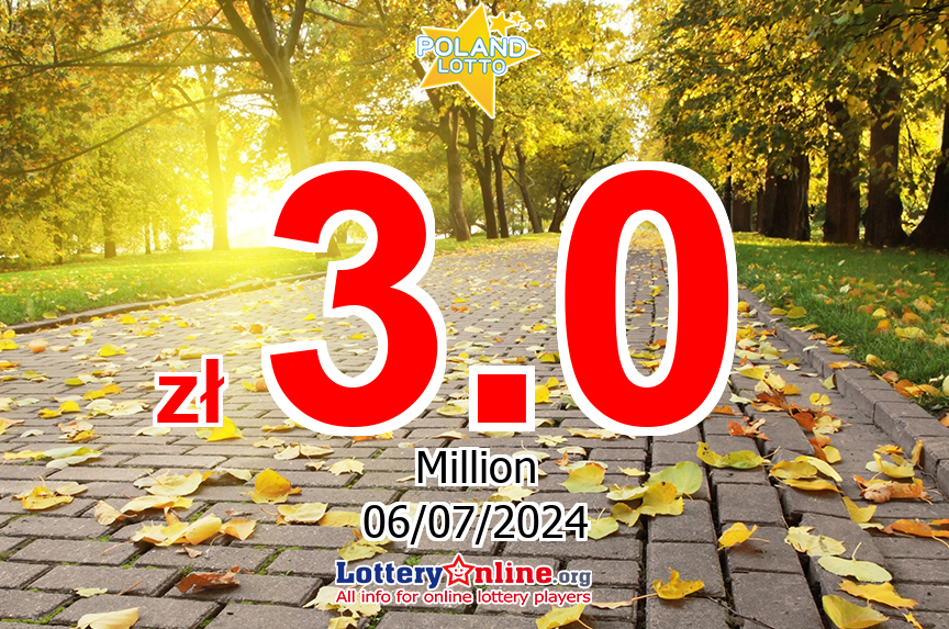 Results of Jul. 4, 2024 – Now, Lotto jackpot is zł 3 Million PLN