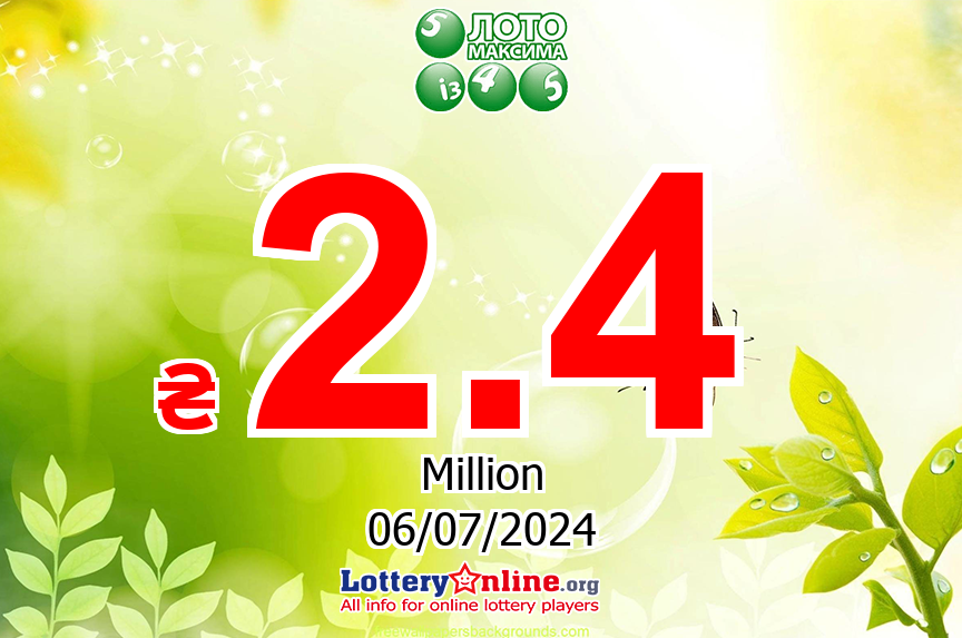 Result of Loto Maxima on Jul. 5, 2024: Jackpot is ₴ 2.4 Million UAH now