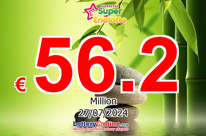 07/26/24 – SuperStar jackpot climbs to € 56.2 Million Euro