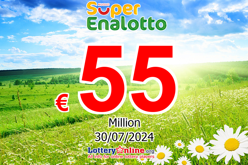 SuperEnalotto Jackpot raises to € 55 Million Euro for the next drawing on Jul. 30, 2024