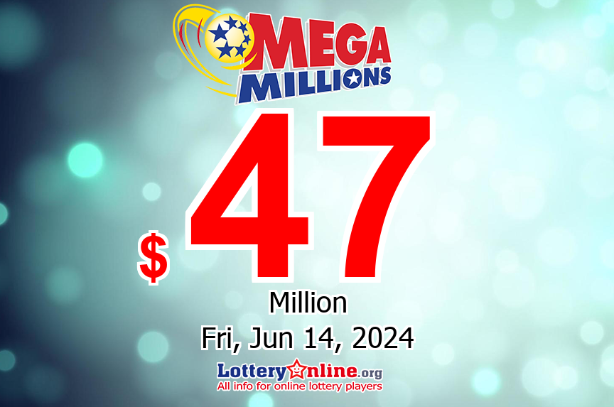 Mega Millions Winning Numbers Results for 06/11/24: Jackpot is $47 million