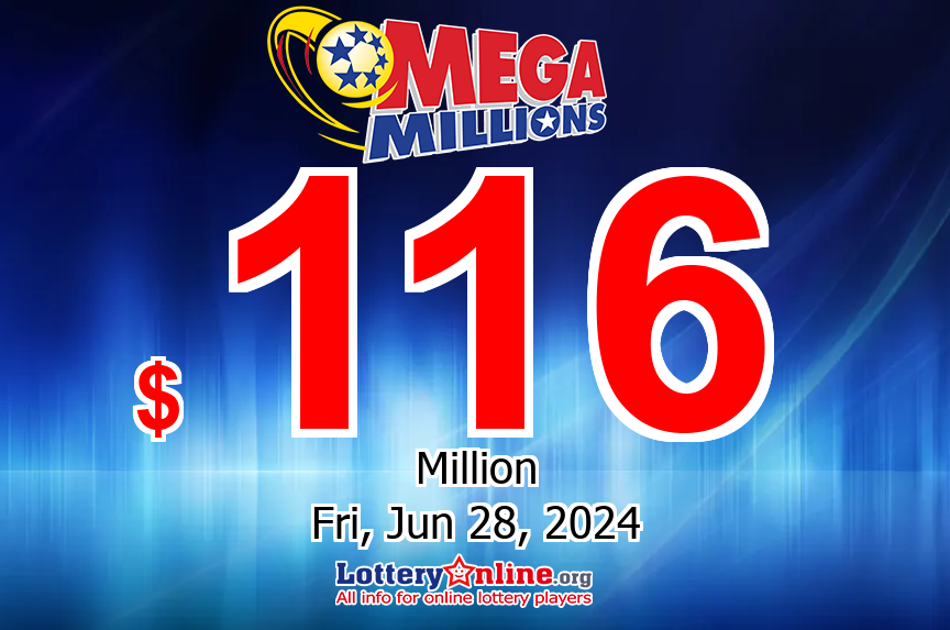 Result of Jun. 25, 2024 – $116 million Mega Millions Jackpot is waiting for its owner