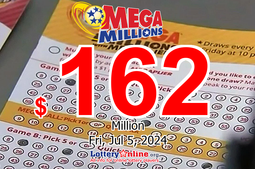 No jackpot winner on Jul. 2, 2024, Mega Millions jackpot increases to $162 million