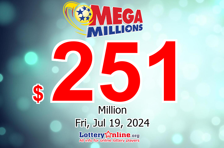 Mega Millions results for Jul. 16, 2024: Jackpot stands at $251 million