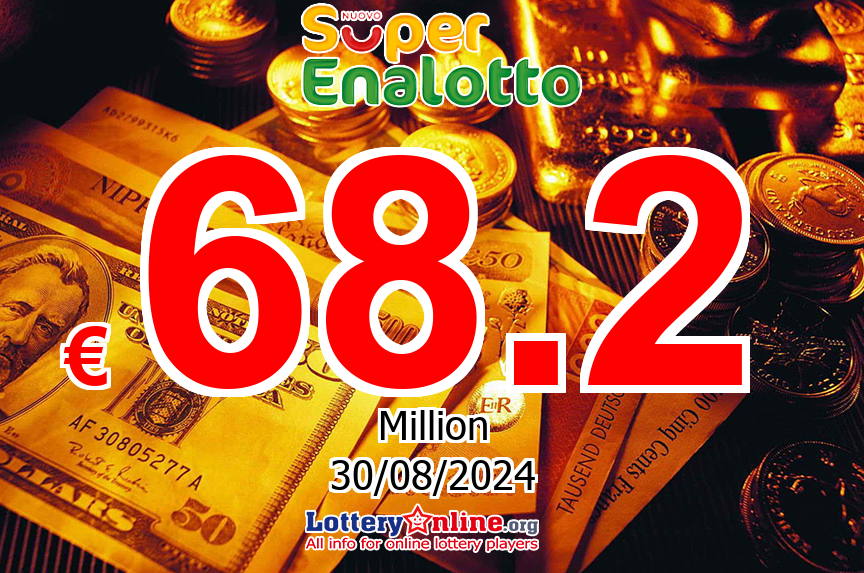 SuperEnalotto jackpot climbs to € 68.2 Million Euro for Aug. 30, 2024