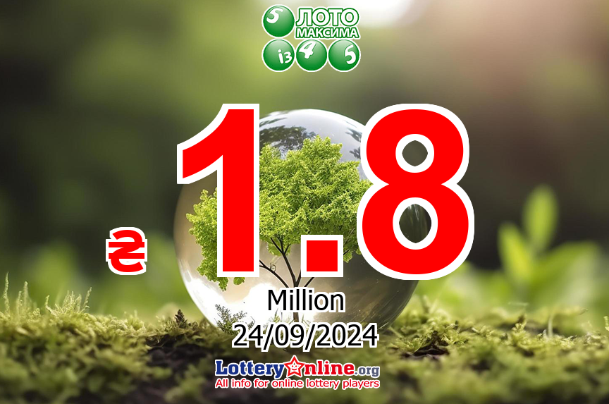 Result of Loto Maxima on Sep. 23, 2024: Jackpot is ₴ 1.8 Million UAH now