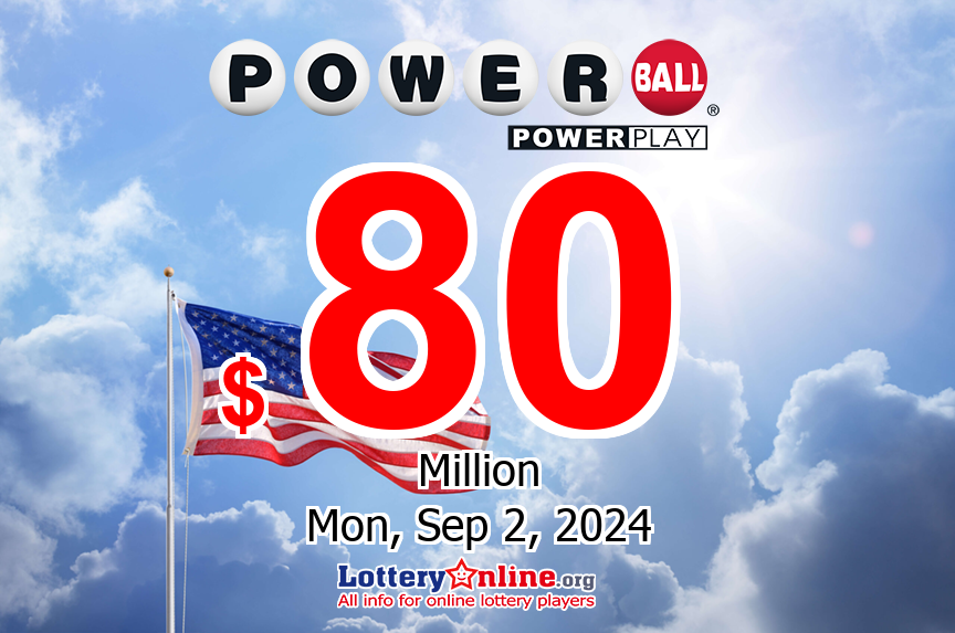 No jackpot winner on Aug. 31, 2024, Powerball jackpot increases to $80 million