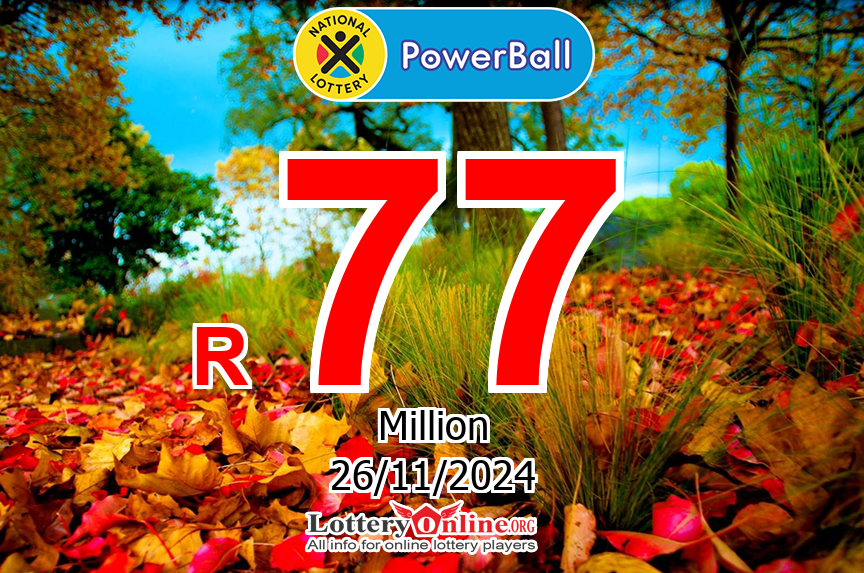 PowerBall results for 11/22/24: Jackpot stands at R 77 Million ZAR