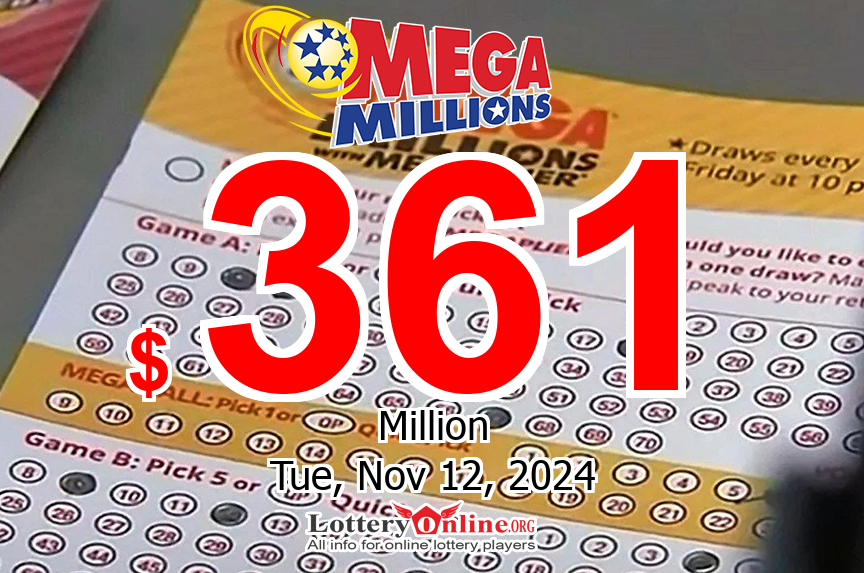 Mega Millions jackpot climbs to $361 million for Nov. 12, 2024