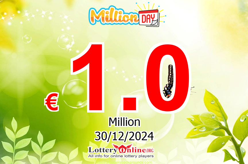 MillionDAY Live Results for 12/30/24, Monday Jackpot increases to € 1 Million Euro