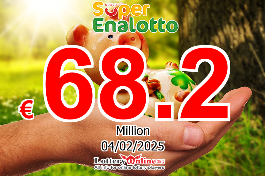 Who will win the next € 68.2 Million Euro SuperEnalotto jackpot on Feb. 4, 2025?