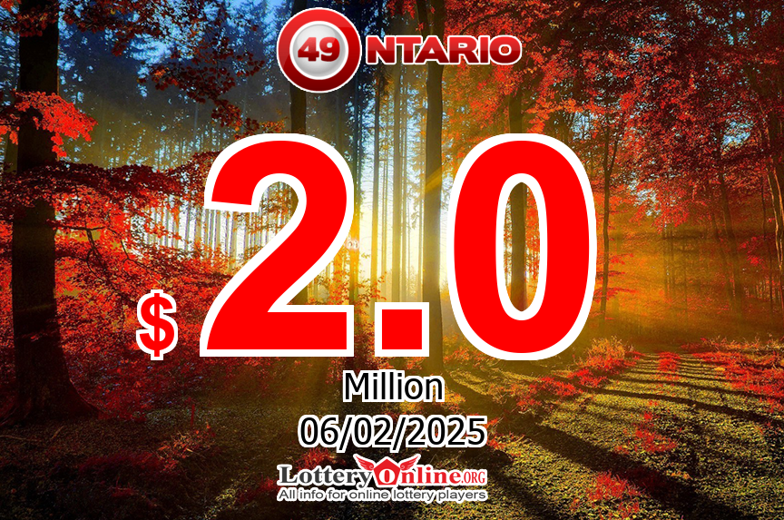 Ontario 49 results of Feb. 2, 2025; Jackpot is $ 2 Million CAD