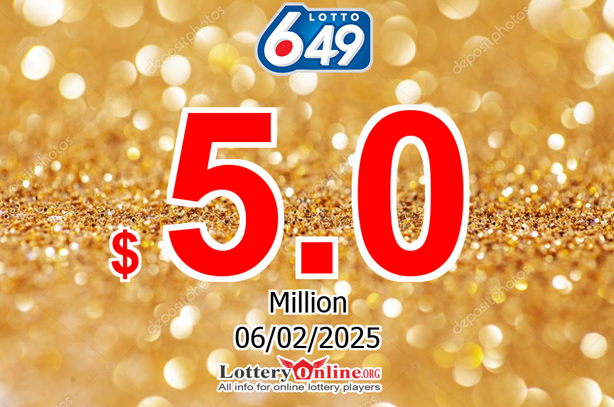 Lotto 649 results for 02/02/25: Jackpot is $ 5 Million CAD now