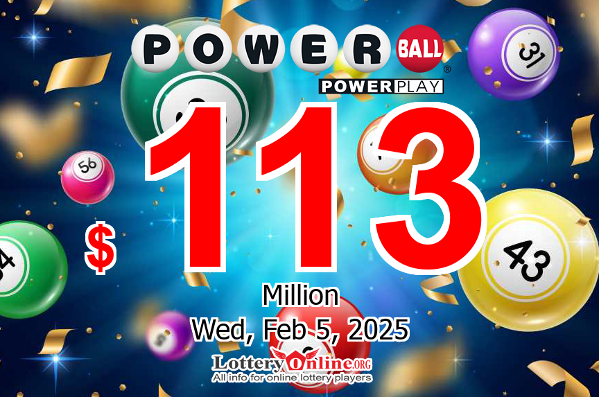 Powerball jackpot climbs to $113 million for Feb. 5, 2025 drawing