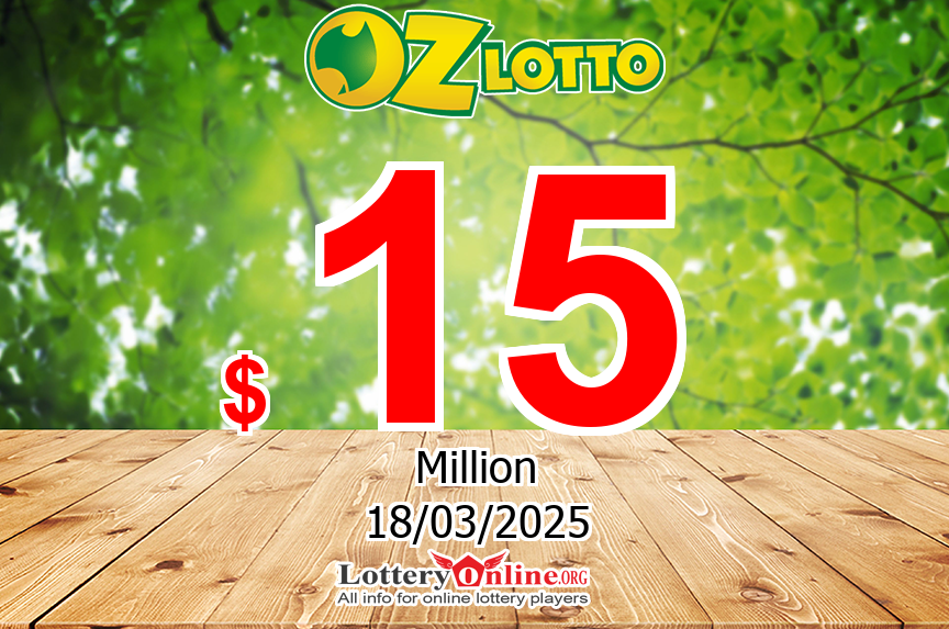 Oz Lotto results of Mar. 11, 2025; Jackpot is $ 15 Million AUD