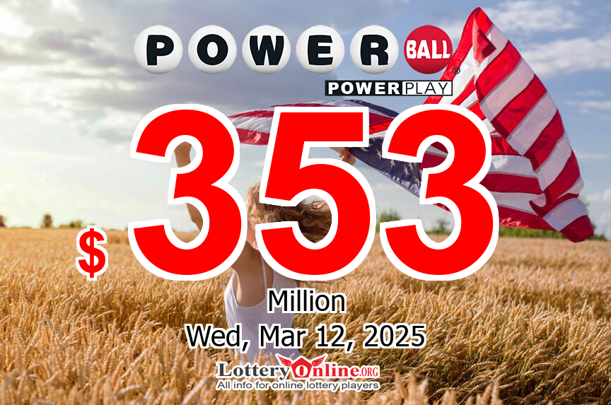 03/10/25 – Powerball jackpot climbs to $353 million