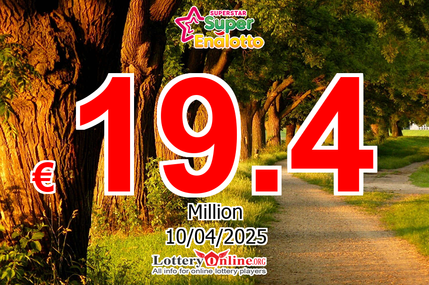 SuperStar Jackpot rise to € 19.4 Million Euro for Thursday’s Drawing, 04/10/25