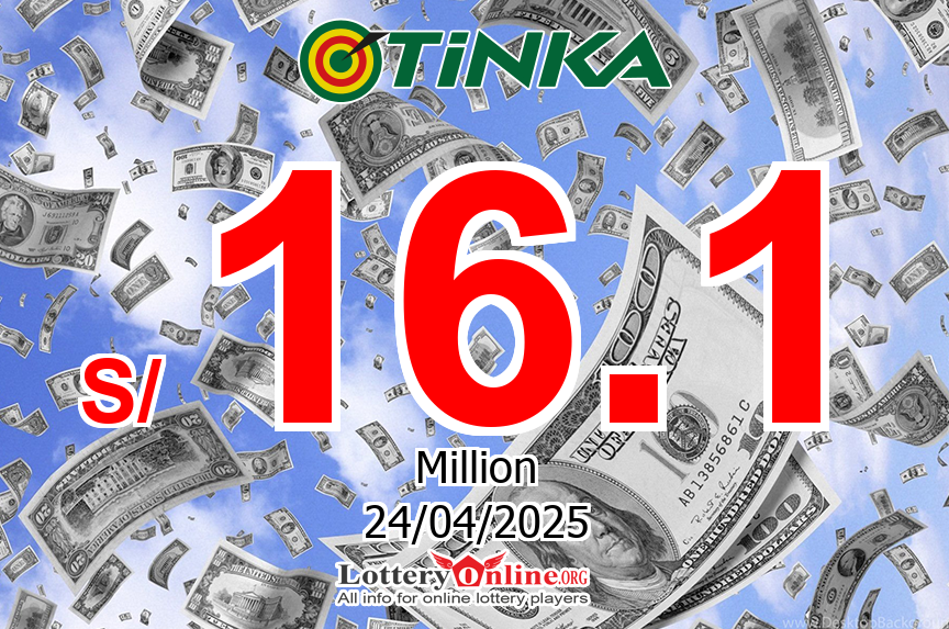 Jackpot Tinka stands at S/ 16.1 Million PEN for Thu, Apr 24, 2025