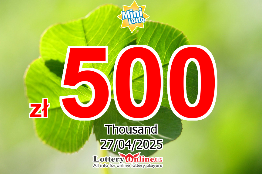 Mini Lotto Jackpot now is zł 500 K PLN: No winner of jackpot on Apr. 26, 2025