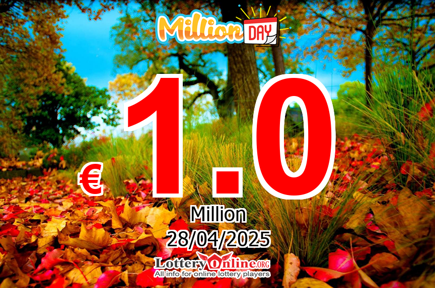 Jackpot MillionDAY stands at € 1 Million Euro for Mon, Apr 28, 2025