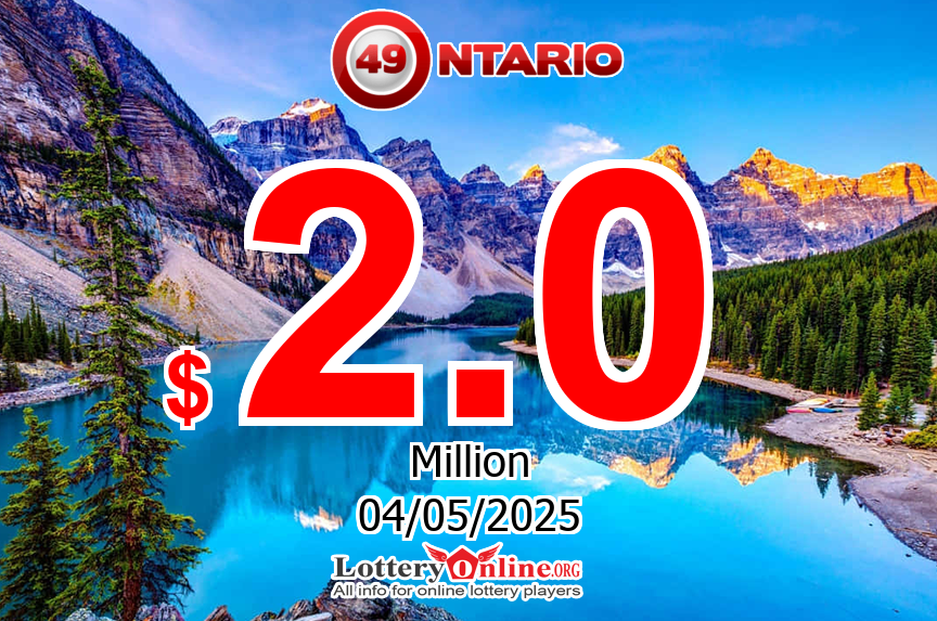 Ontario 49 results for 05/01/25: Jackpot is $ 2 Million CAD now