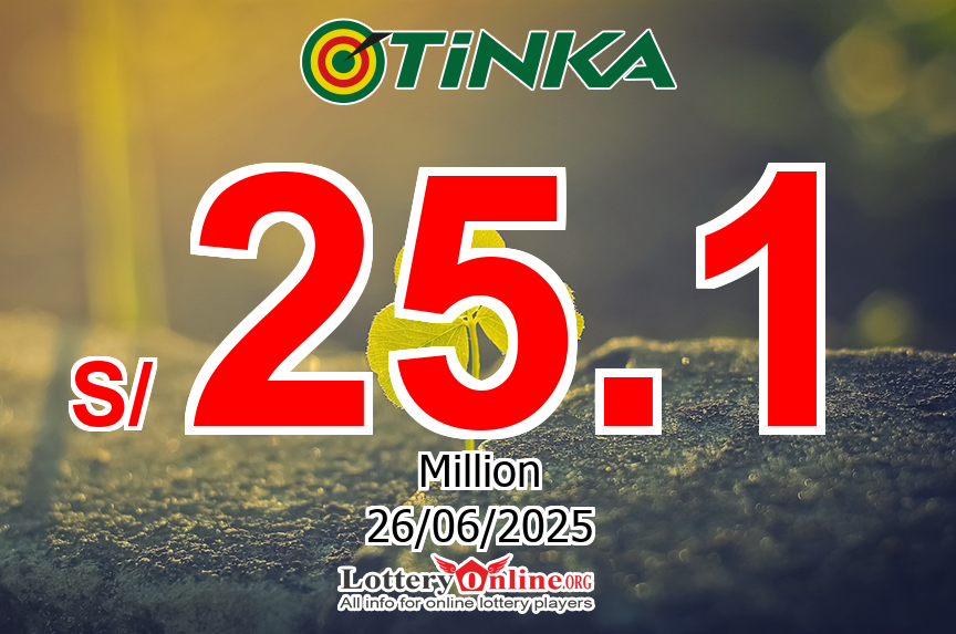 Tinka results for 06/23/25: Jackpot raises to S/ 25.1 Million PEN