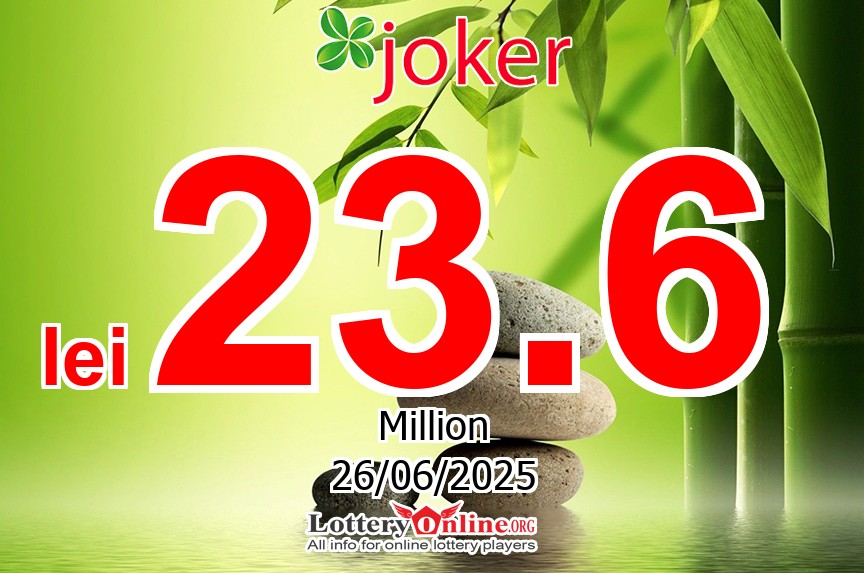 Joker jackpot jumps to lei 23.6 Million RON on Jun. 22, 2025