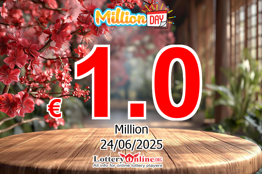 MillionDAY Live Results for 06/24/25, Tuesday Jackpot increases to € 1 Million Euro