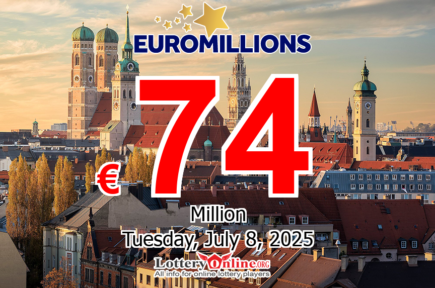 EuroMillions jackpot is growing, It reaches €74 million for Jul. 8, 2025