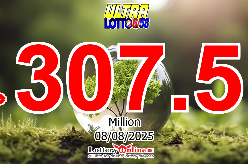 The result of Ultra Lotto of Philippines on Aug. 5, 2025; Jackpot is ₱ 307.5 Million PHP