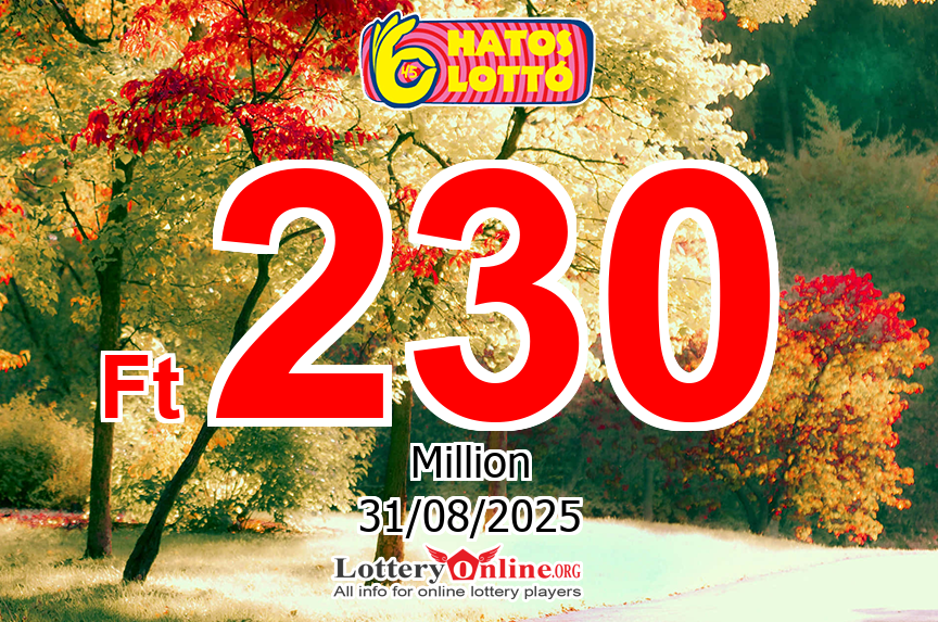 The result of Hatoslotto lottery on Aug. 24, 2025 – Jackpot is Ft 230 Million HUF