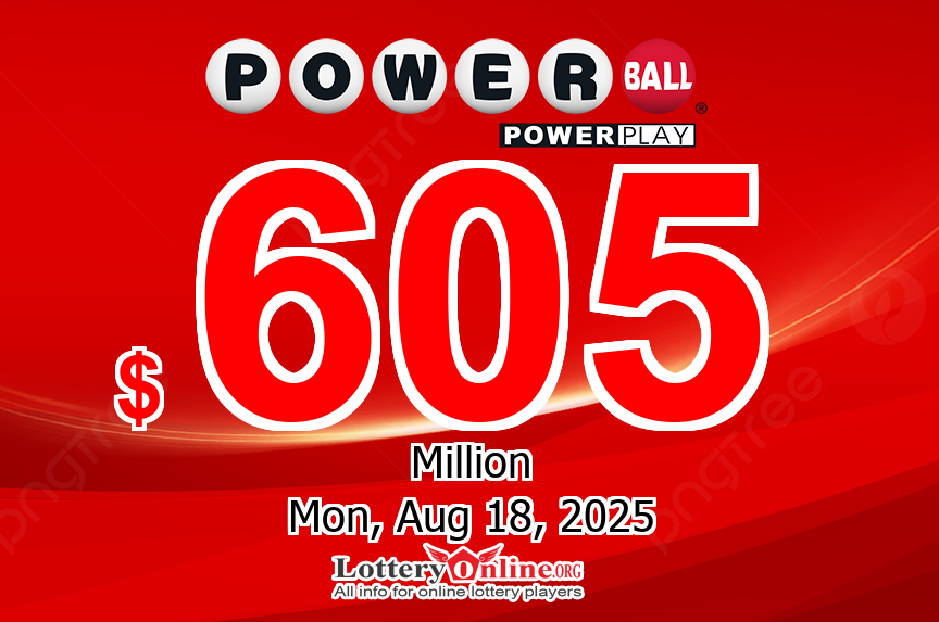 Powerball jackpot climbs to $605 million for 08/18/25 – Get the magic this August!