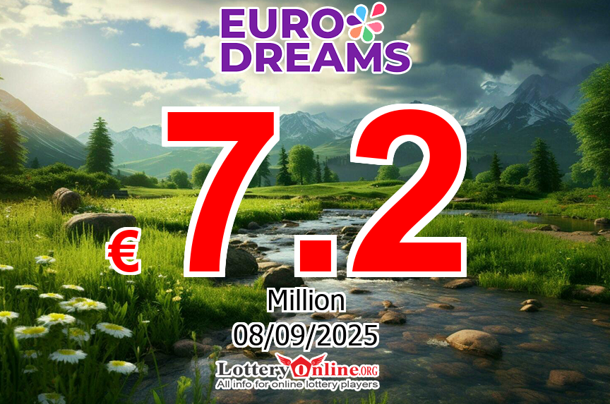 EuroDreams jackpot jumps to € 7.2 Million Euro on Sep. 4, 2025