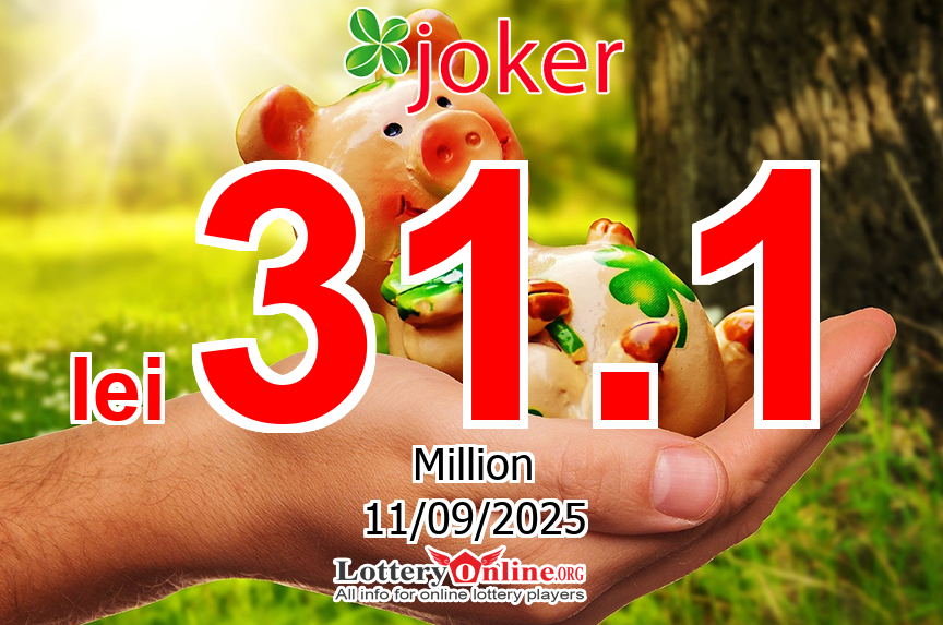 Joker Live Results for 09/07/25, Thursday Jackpot increases to lei 31.1 Million RON