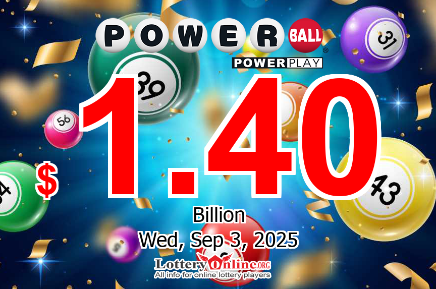 4th Largest Powerball Jackpot at $1.40B for Wednesday Drawing, Sep. 3, 2025
