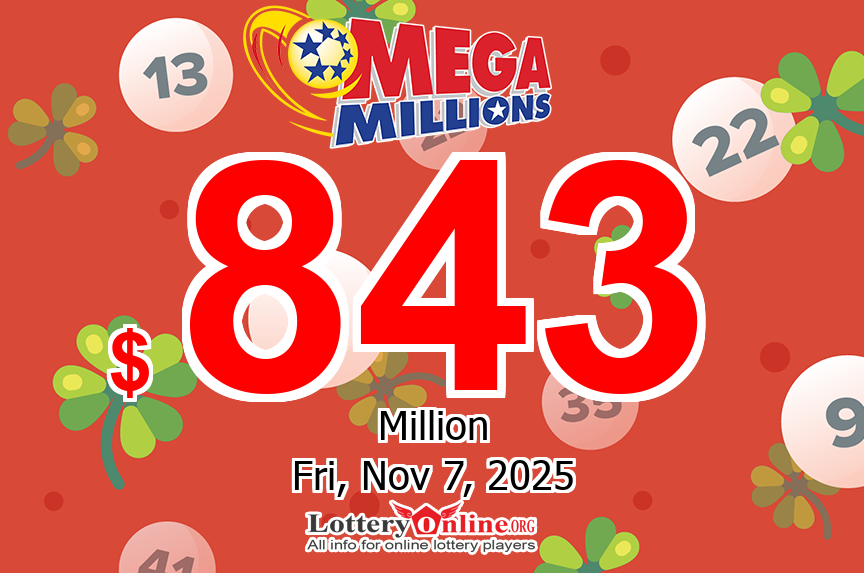 Mega Millions winning numbers 11/04/25: $843 million jackpot up for grabs