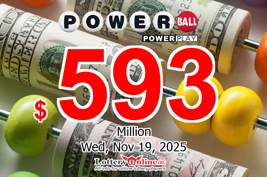 Powerball jackpot is waiting for the owner; now it is $593 million for Nov. 19, 2025