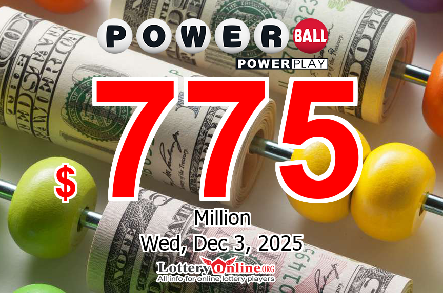 12/01/25: Powerball jackpot grows to 8th largest prize at $775 million