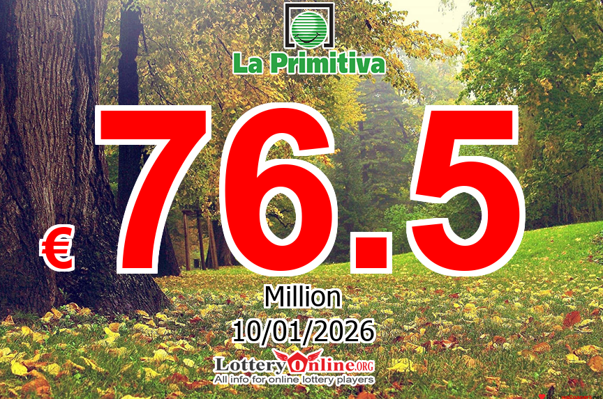La Primitiva Jackpot raises to € 76.5 Million Euro for the next drawing on Jan. 10, 2026