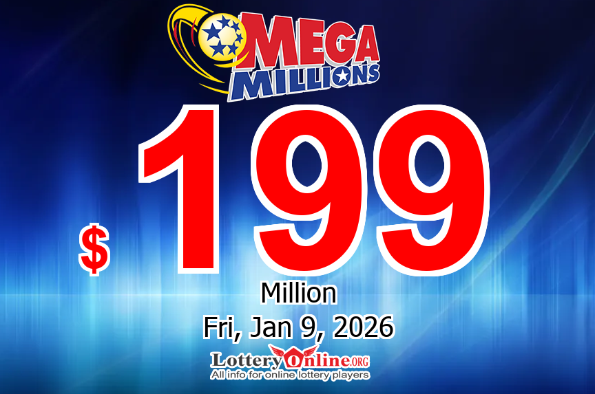 Mega Millions jackpot climbs to $199 million for the drawing on Jan. 9, 2026
