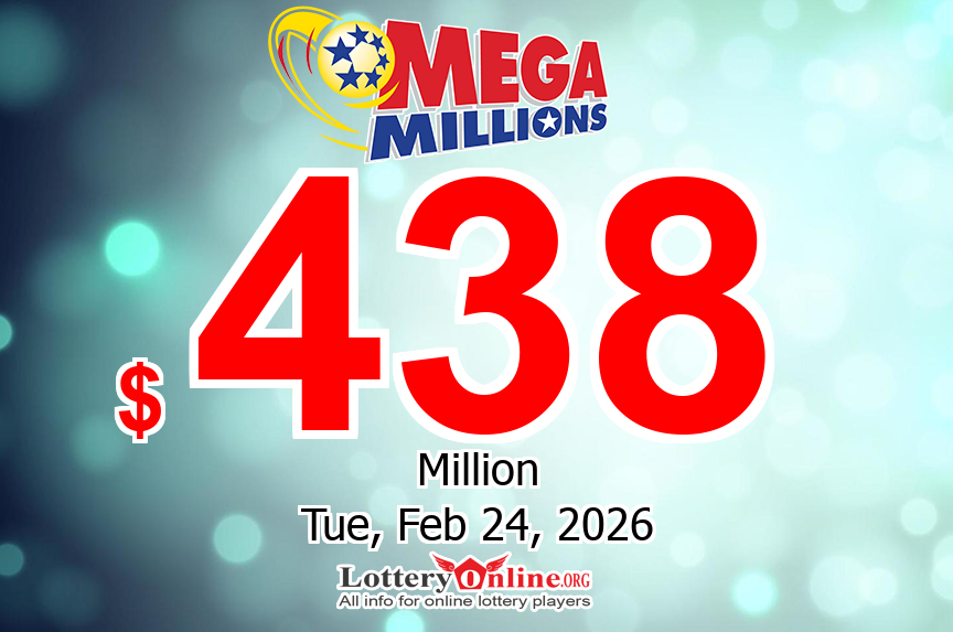 Mega Millions result of 02/20/26 – Jackpot climbs to $438 million