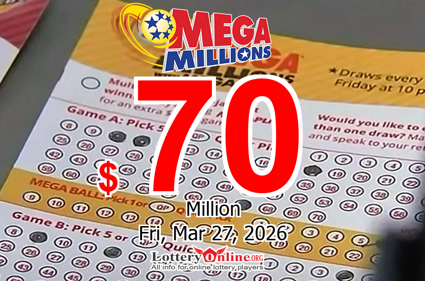 No jackpot winner, Mega Millions jackpot hits $70 million on Mar. 27, 2026