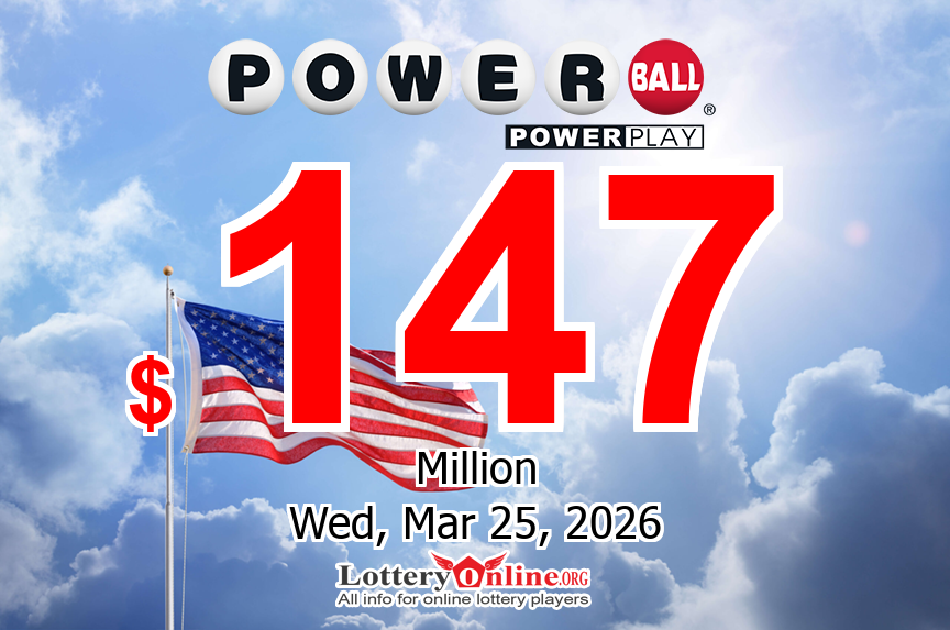 Powerball unclaimed, will rise to $147 million for Wednesday, March 25, 2026