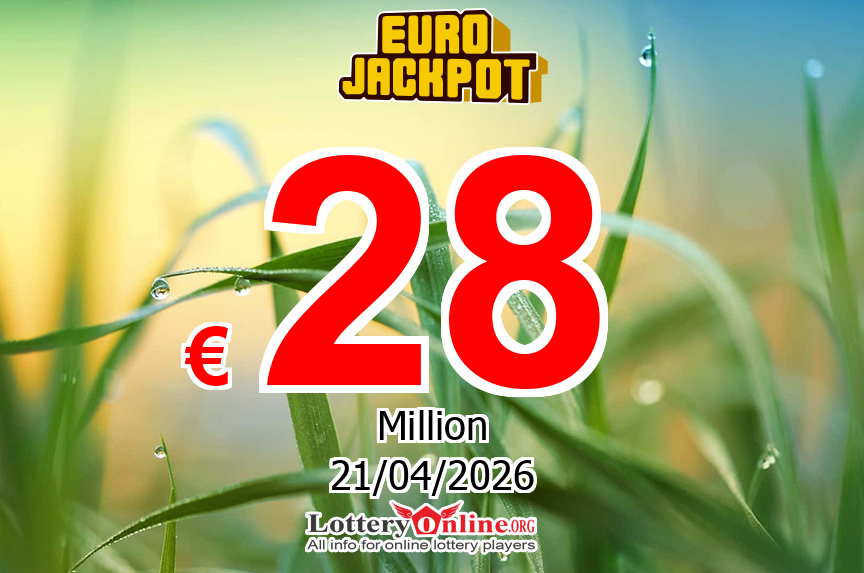 EuroJackpot Jackpot raises to € 28 Million Euro for the next drawing on Apr. 21, 2026