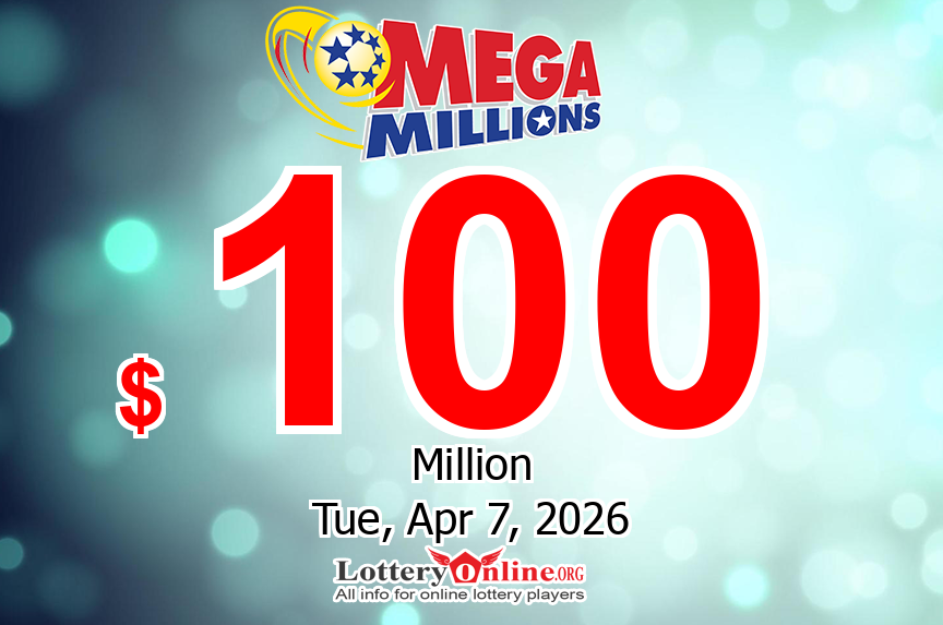 Mega Millions jackpot climbs to $100 million for the drawing on Apr. 7, 2026