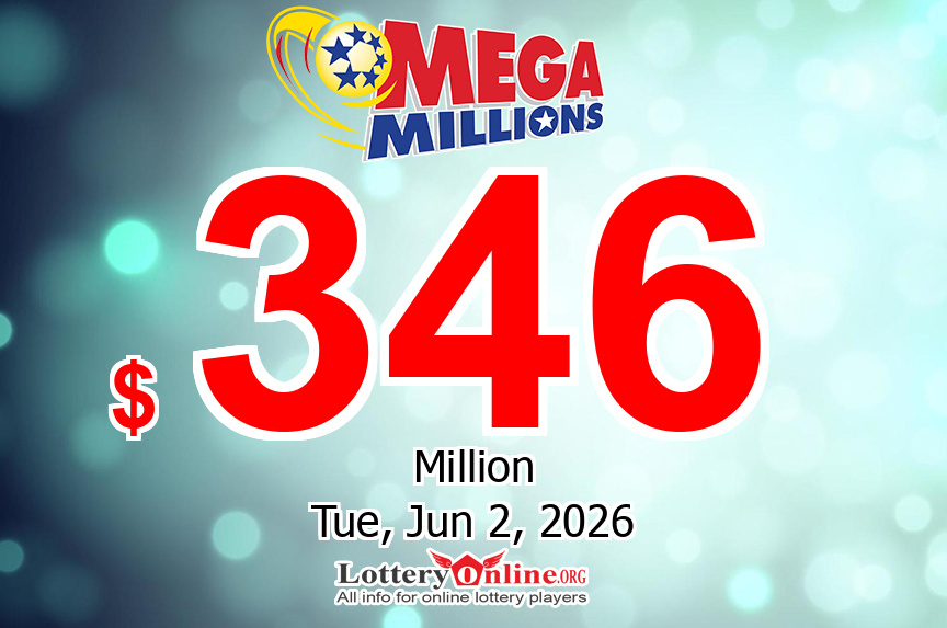 Mega Millions jackpot climbs to $346 million for Jun. 2, 2026