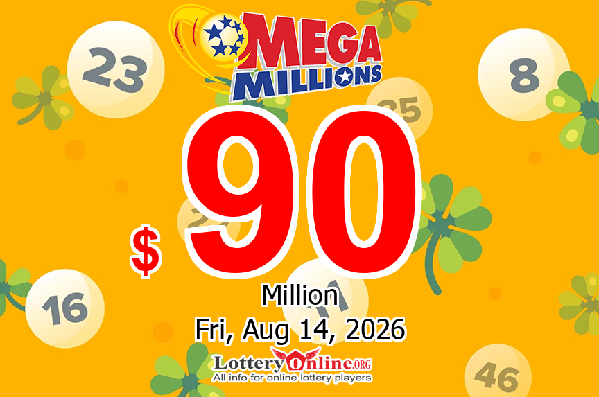 Mega Millions lottery jackpot at $90 million for winning numbers drawing Friday, 08/14/26