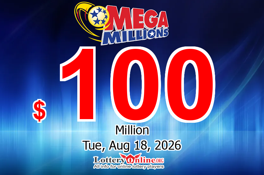 Mega Millions unclaimed, will rise to $100 million for Tuesday, August 18, 2026