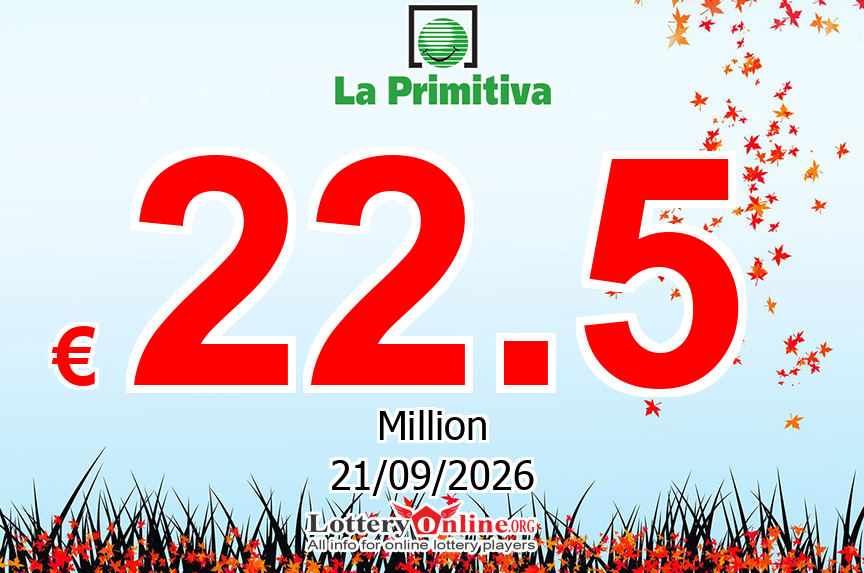 Who will win the next € 22.5 Million Euro La Primitiva jackpot on Monday, September 21, 2026?